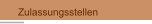 Zulassungsstellen